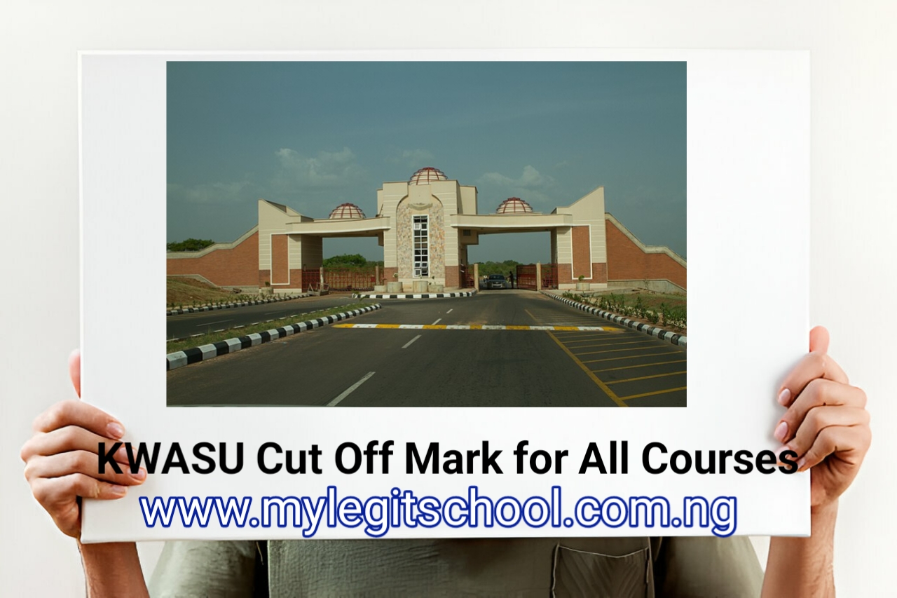 KWASU Cut Off Mark for All Courses