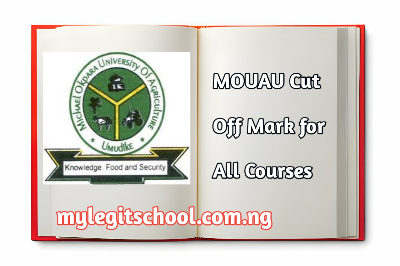 MOUAU Cut Off Mark for All Courses