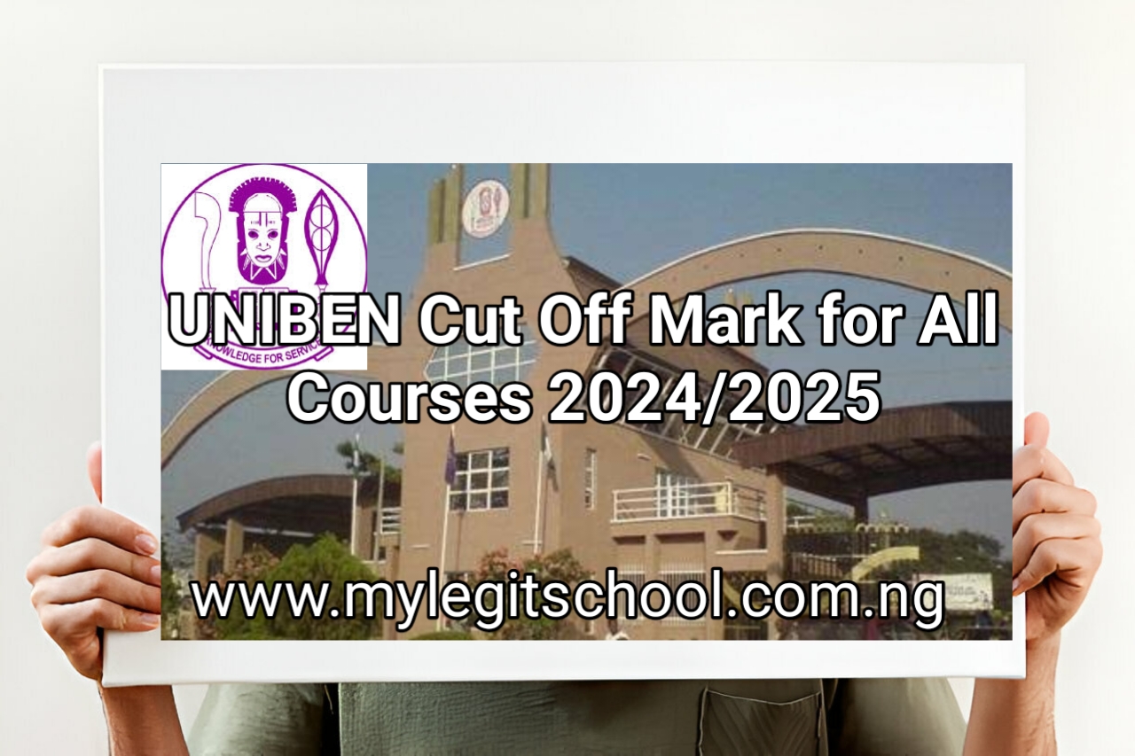 UNIBEN Cut Off Mark for All Courses