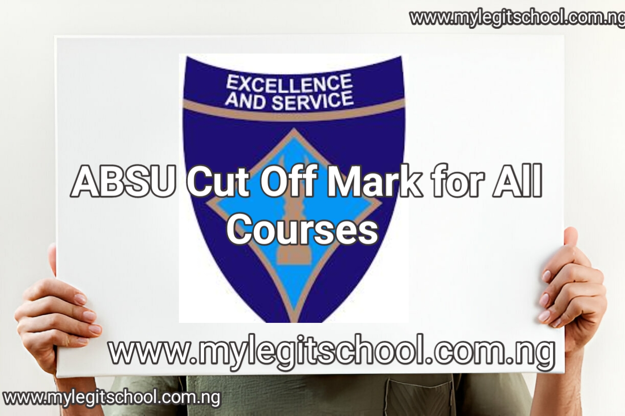 ABSU Cut Off Mark for All Courses