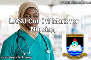 LASU Cut Off Mark for Nursing