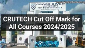 CRUTECH Cut Off Mark for All Courses