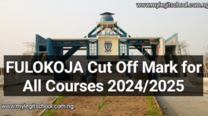 FULOKOJA Cut Off Mark for All Courses