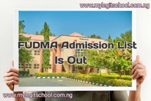 FUDMA Admission List | Federal University Dutsin-Ma