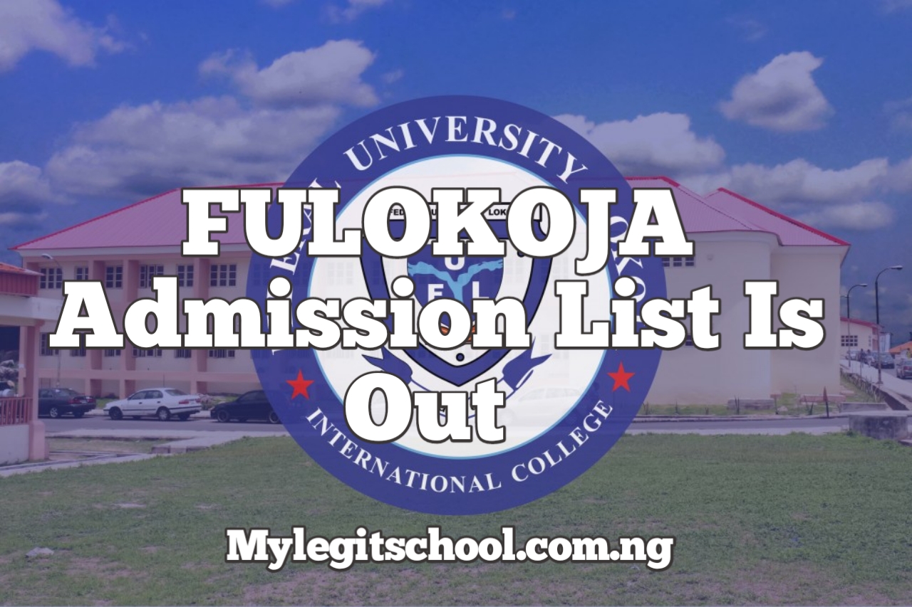 FULOKOJA Admission | FUL Admission List