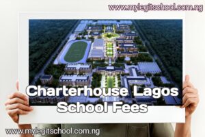 Charterhouse Lagos School Fees