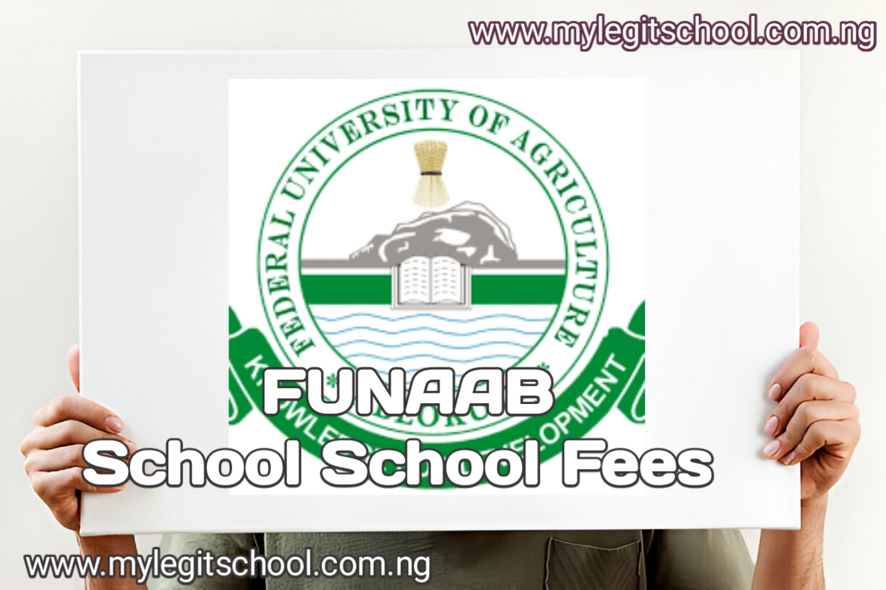 FUNAAB School Fees | Federal University Of Agriculture Abeokuta school fees