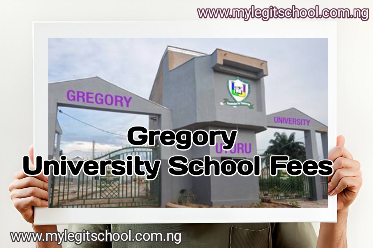 Gregory University School Fees