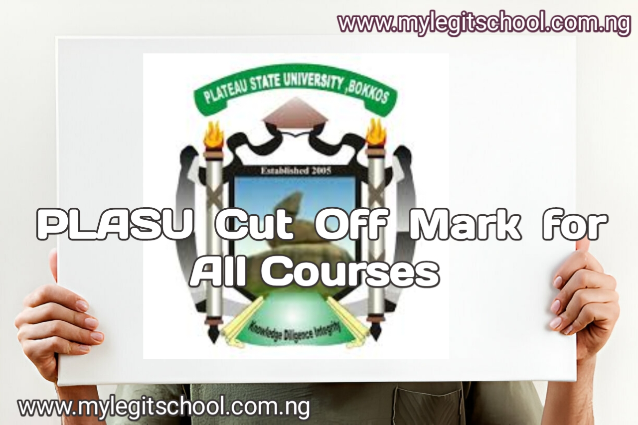 PLASU Cut Off Mark for All Courses