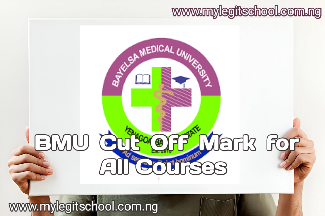 Bayelsa Medical University Cut Off Mark for All Courses