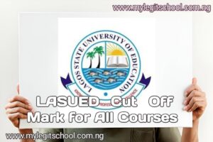 LASUED Cut Off Mark for All Courses