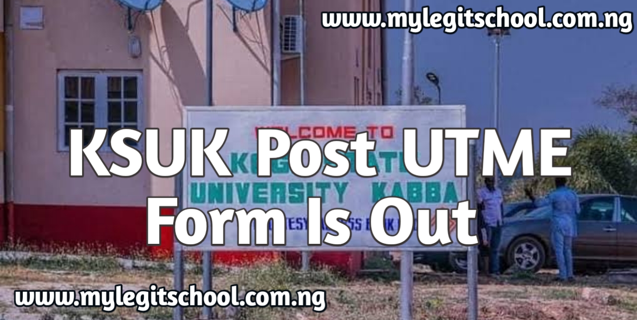 KSUK Post UTME Form | Kogi State University Kabba Post UTME Form