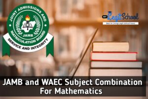 JAMB Subject Combination for Mathematics