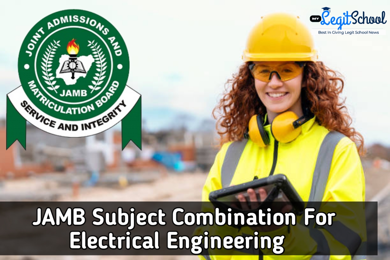 JAMB Subject Combination For Electrical Engineering