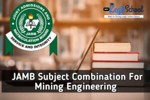 JAMB Subject Combination for Mining Engineering