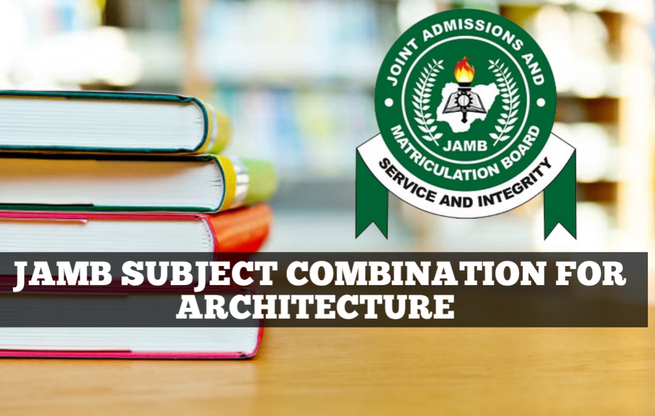 JAMB Subject Combination for Architecture PDF Download